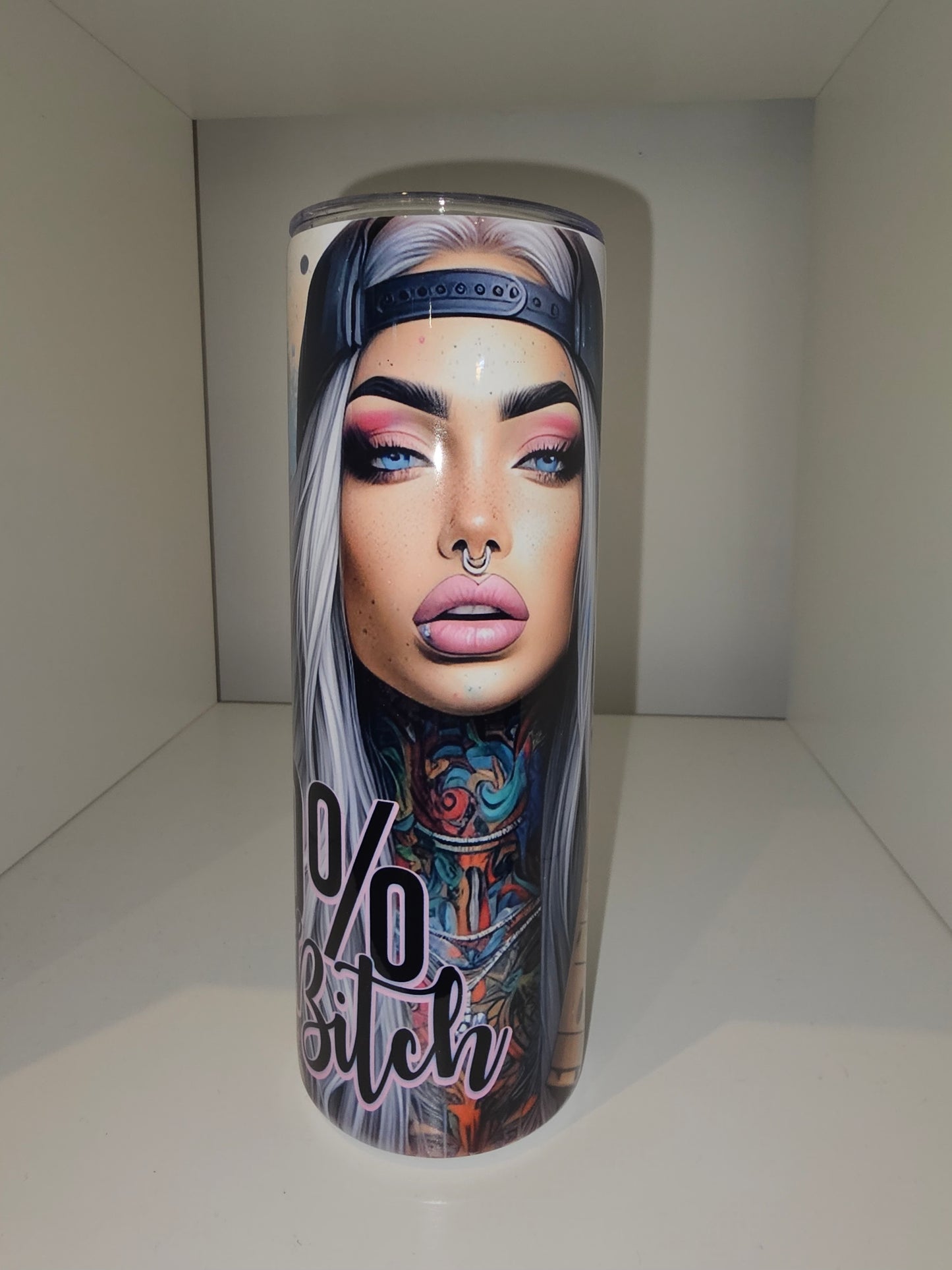Tumbler 100% that bit**